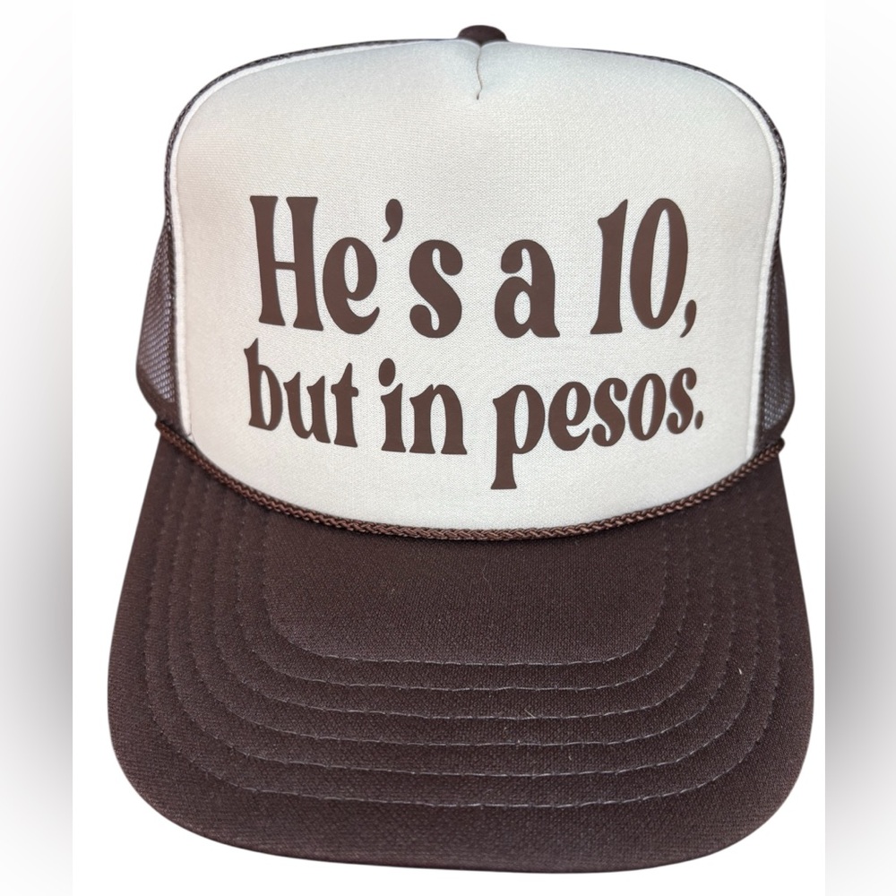 Brown and White Trucker Hat. He’s a 10 i